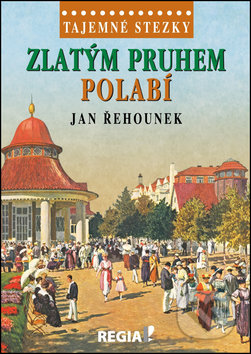 Zlatým pruhem Polabí