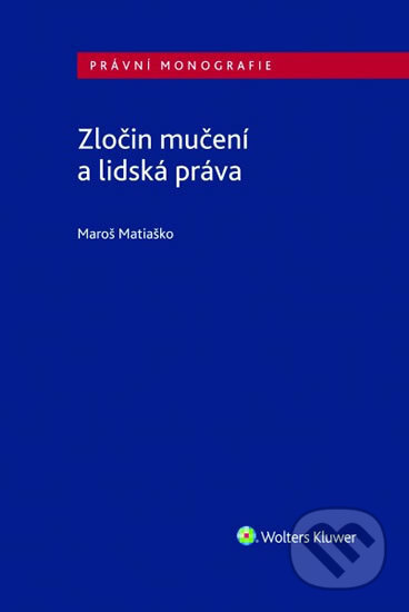 Zločin mučení a lidská práva