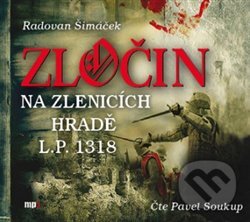Zločin na Zlenicích hradě (L.P. 1318)