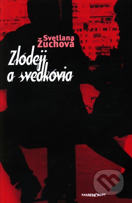 Zlodeji a svedkovia