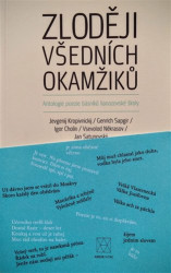 Zloději všedních okamžiků (Antologie poezie básníků lianozovské školy) - kniha z kategorie Společenská beletrie