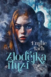 Zlodějka iluzí