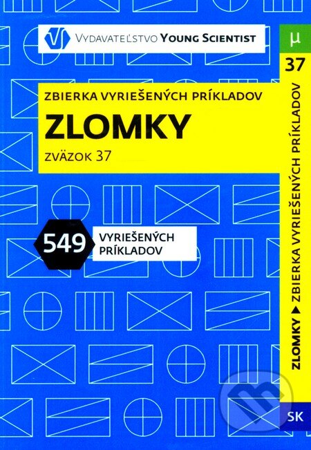 Zlomky (Zbierka vyriešených príkladov: Zväzok 37)