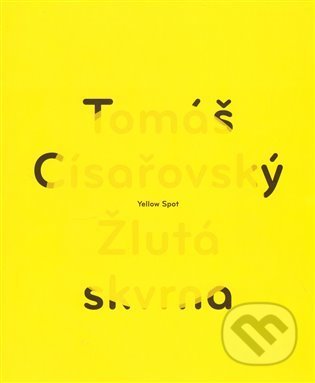 Žlutá skvrna / Yellow Spot