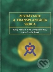 Zlyhávanie a transplantácia srdca