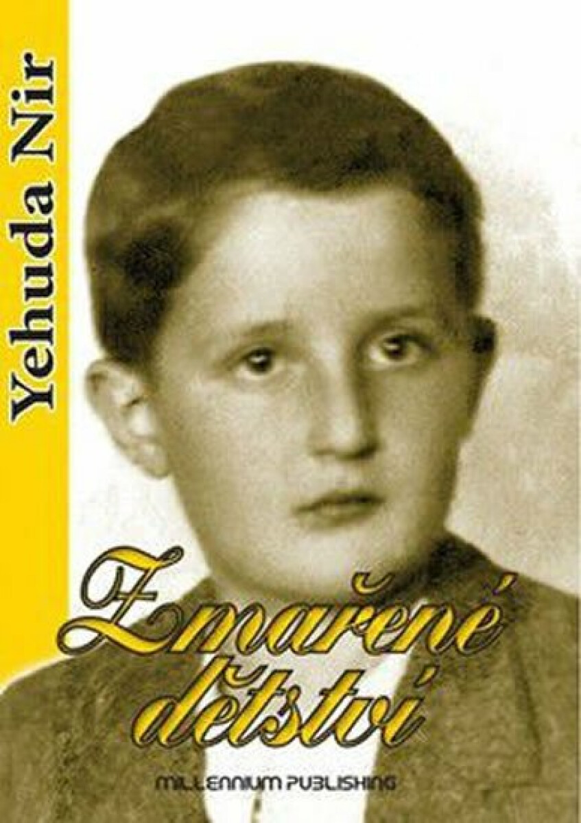 Zmařené dětství - Yehuda Nir