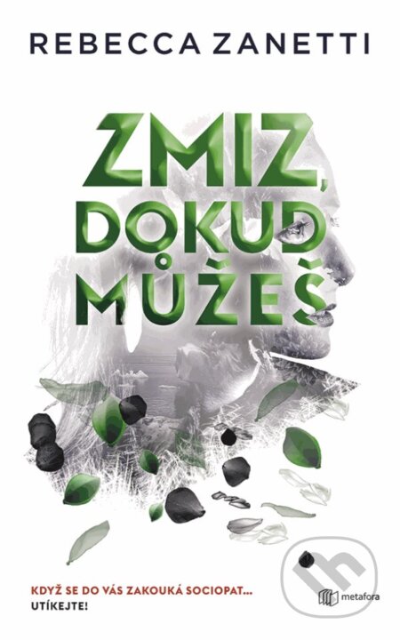 Zmiz, dokud můžeš