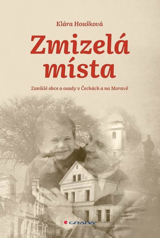 Zmizelá místa - Klára Houšková