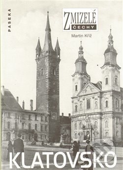 Zmizelé Čechy-Klatovsko (Zmizelé Čechy)