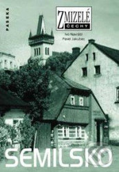 Zmizelé Čechy - Semilsko