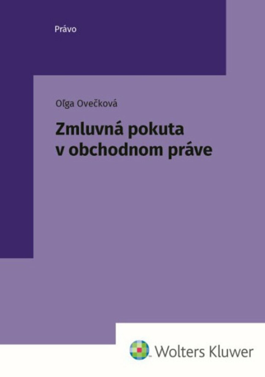 Zmluvná pokuta v obchodnom práve - Oľga Ovečková