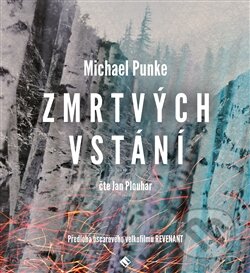 Zmrtvýchvstání (Román nezdolné vůle)