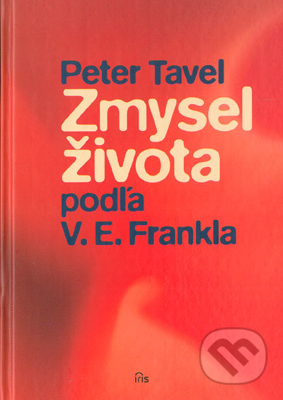 Zmysel života podľa V.E. Frankla
