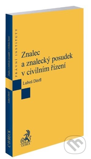 Znalec a znalecký posudek v civilním řízení