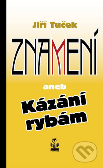 Znamení aneb Kázání rybám