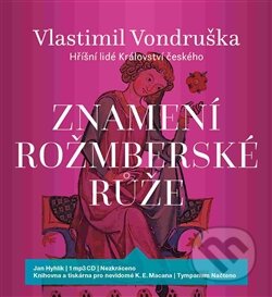 Znamení rožmberské růže (1x CD MP3)