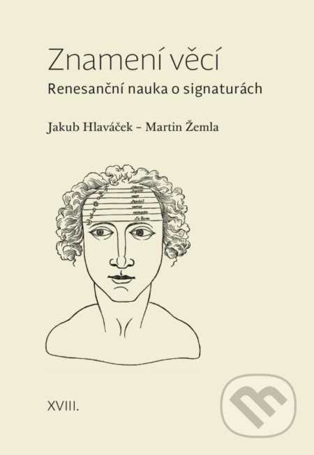 Znamení věcí - Renesanční nauka o signaturách