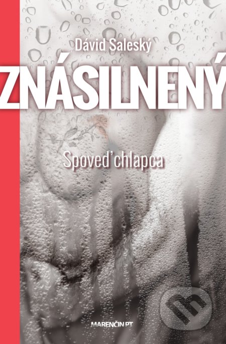 Znásilnený - Spoveď chlapca