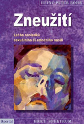 Zneužití (Léčba následků sexuálního či emočního násilí) - kniha z kategorie Psychologie