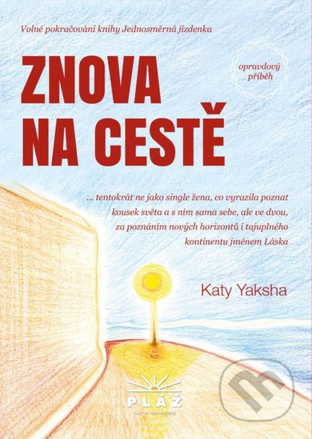 Znova na cestě - Opravdový příběh
