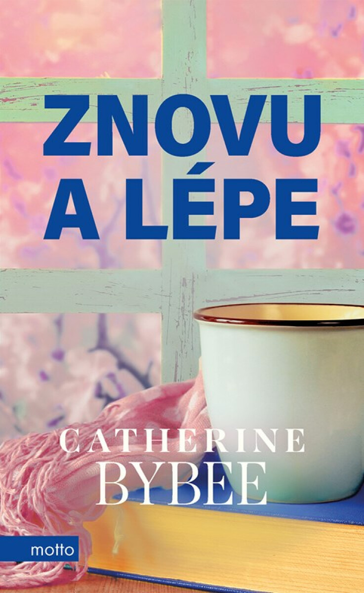 Znovu a lépe - Catherine Bybee