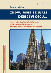 Znovu jsme se ujali dědictví otců...