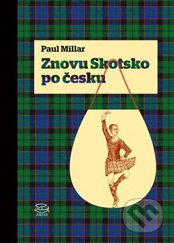 Znovu Skotsko po česku