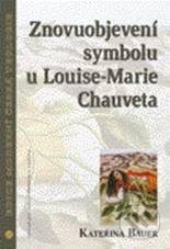 Znovuobjevení symbolu u Louise-Marie Chauveta