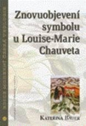 Znovuobjevení symbolu u Louise-Marie Chauveta