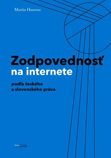 Zodpovednosť na internete - Martin Husovec