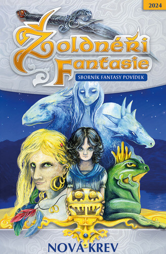 Žoldnéři fantasie: Nová krev - kolektiv autorů