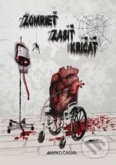 Zomrieť, zabiť, kričať