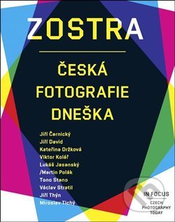 Zostra (Česká fotografie dneška)