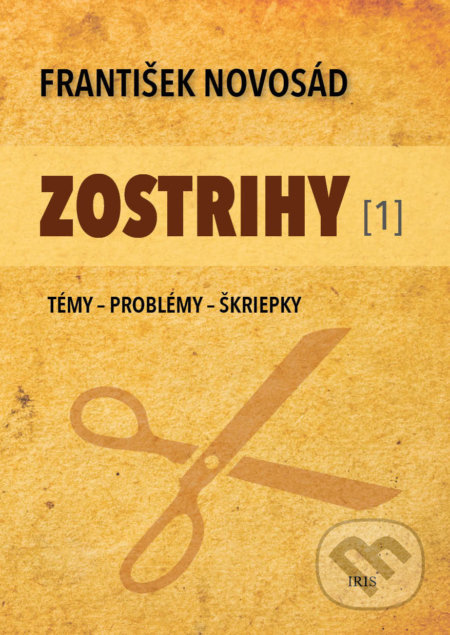 Zostrihy (Témy - Problémy - Škriepky)