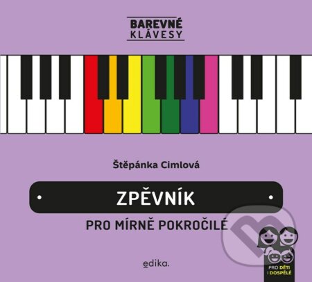 Zpěvník pro mírně pokročilé (Barevné klávesy)