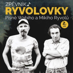 Zpěvník Ryvolovky: Písně Wabiho a Mikiho Ryvolů 2. - kniha z kategorie Zpěvníky