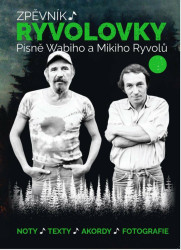 Zpěvník Ryvolovky: Písně Wabiho a Mikiho Ryvolů 3. - kniha z kategorie Zpěvníky