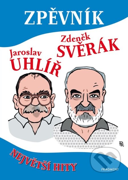 Zpěvník – Zdeněk Svěrák, Jaroslav Uhlíř
