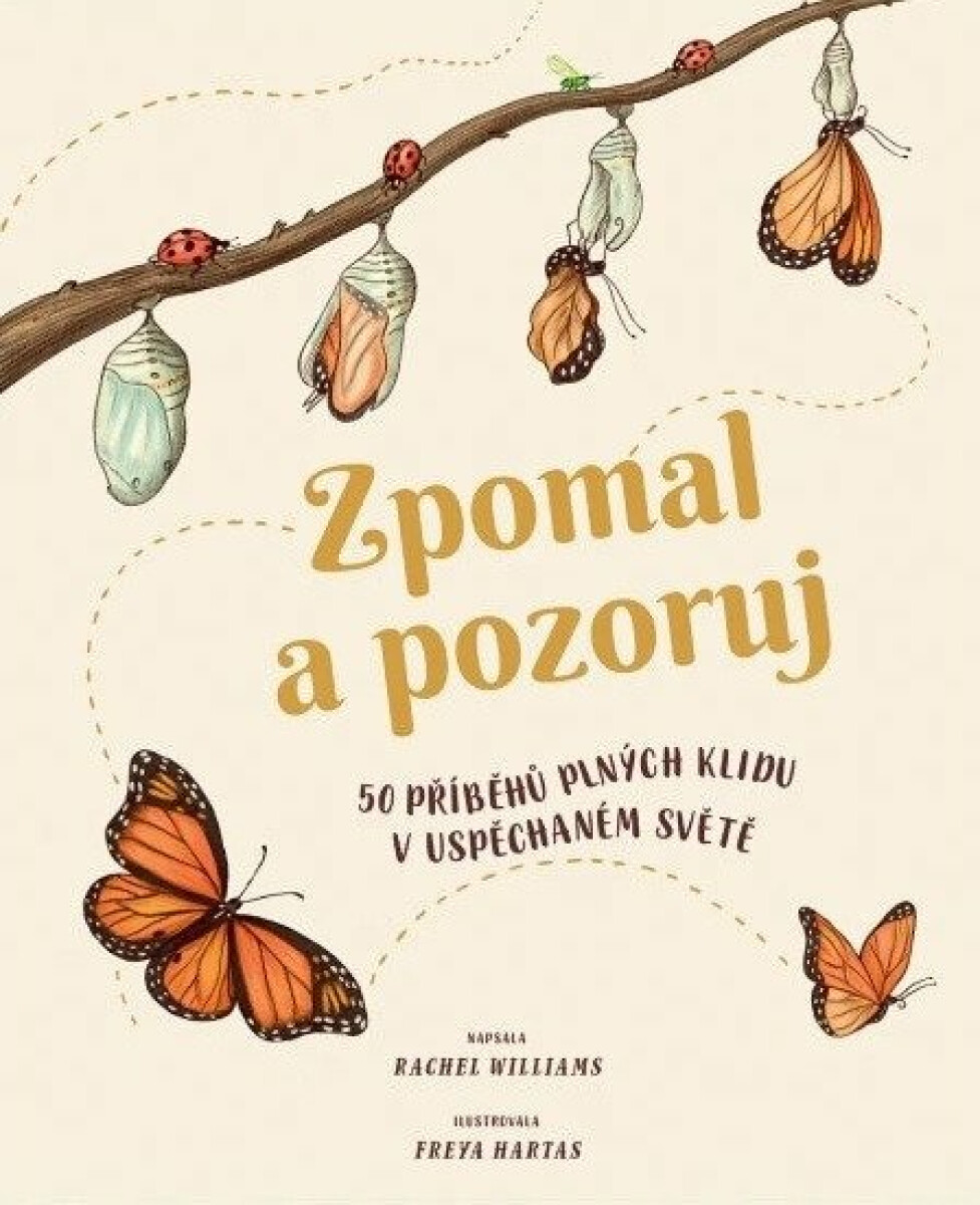 Zpomal a pozoruj  Rachel Williams, Freya Hartas - Freya Hartas, Rachel Williams