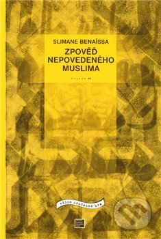 Zpověď nepovedeného muslima
