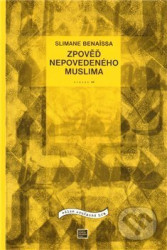 Zpověď nepovedeného muslima