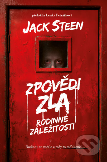 Zpovědi zla: Rodinné záležitosti