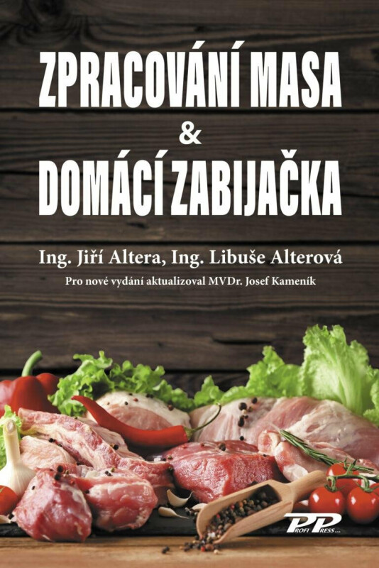 Zpracování masa & Domácí zabijačka - Ing. Altera Jiří, Ing. Alterová Libuše