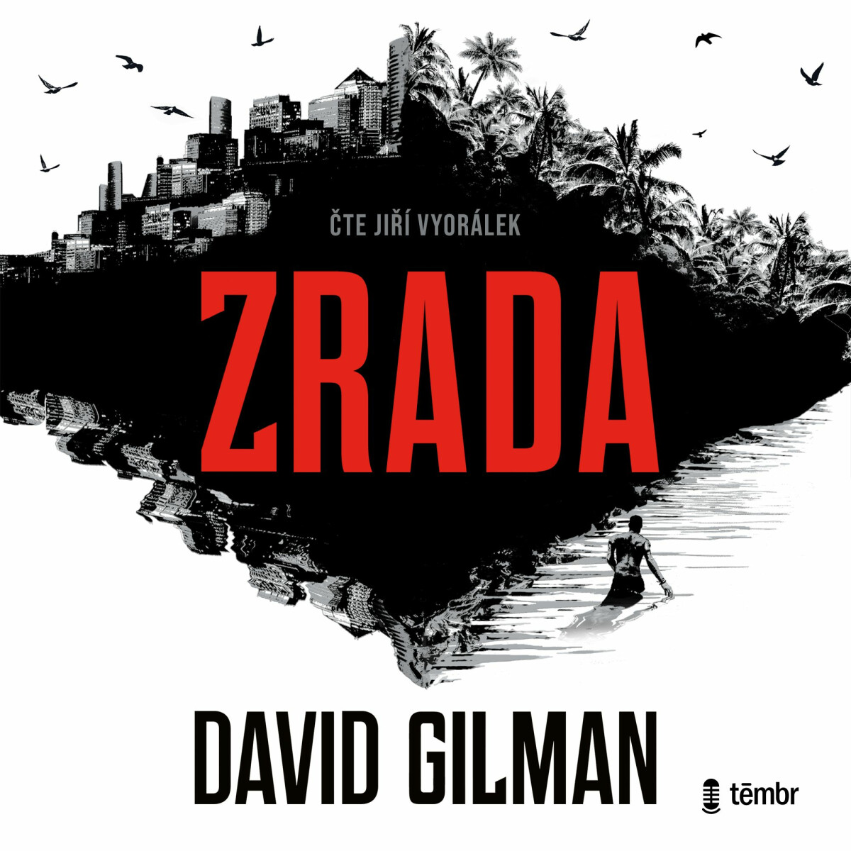 Zrada - David Gilman - audiokniha