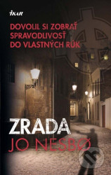 Zrada (Dovolil si zobrať spravodlivosť do vlastných rúk) - kniha z kategorie Detektivky, thrillery a horory