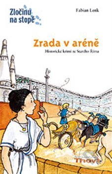 Zrada v aréně (Historické krimi ze Starého Říma)