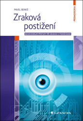 Zraková postižení (Behaviorální přístupy při edukaci s pomůckami) - kniha z kategorie Pedagogika