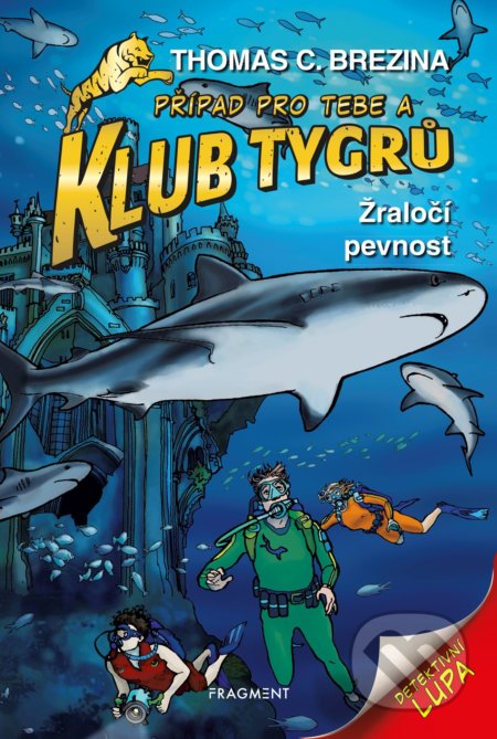 Žraločí pevnost (Případ pro Tebe a Klub Tygrů)
