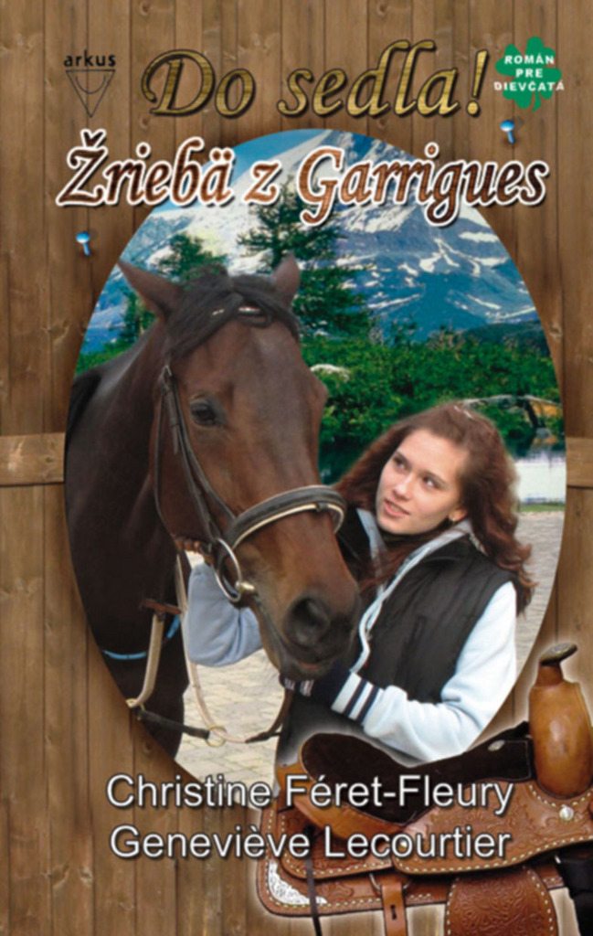 Žriebä z Garrigues (Do sedla! 1. diel)