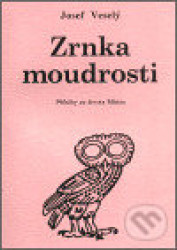 Zrnka moudrosti (Příběhy ze života Mistra)